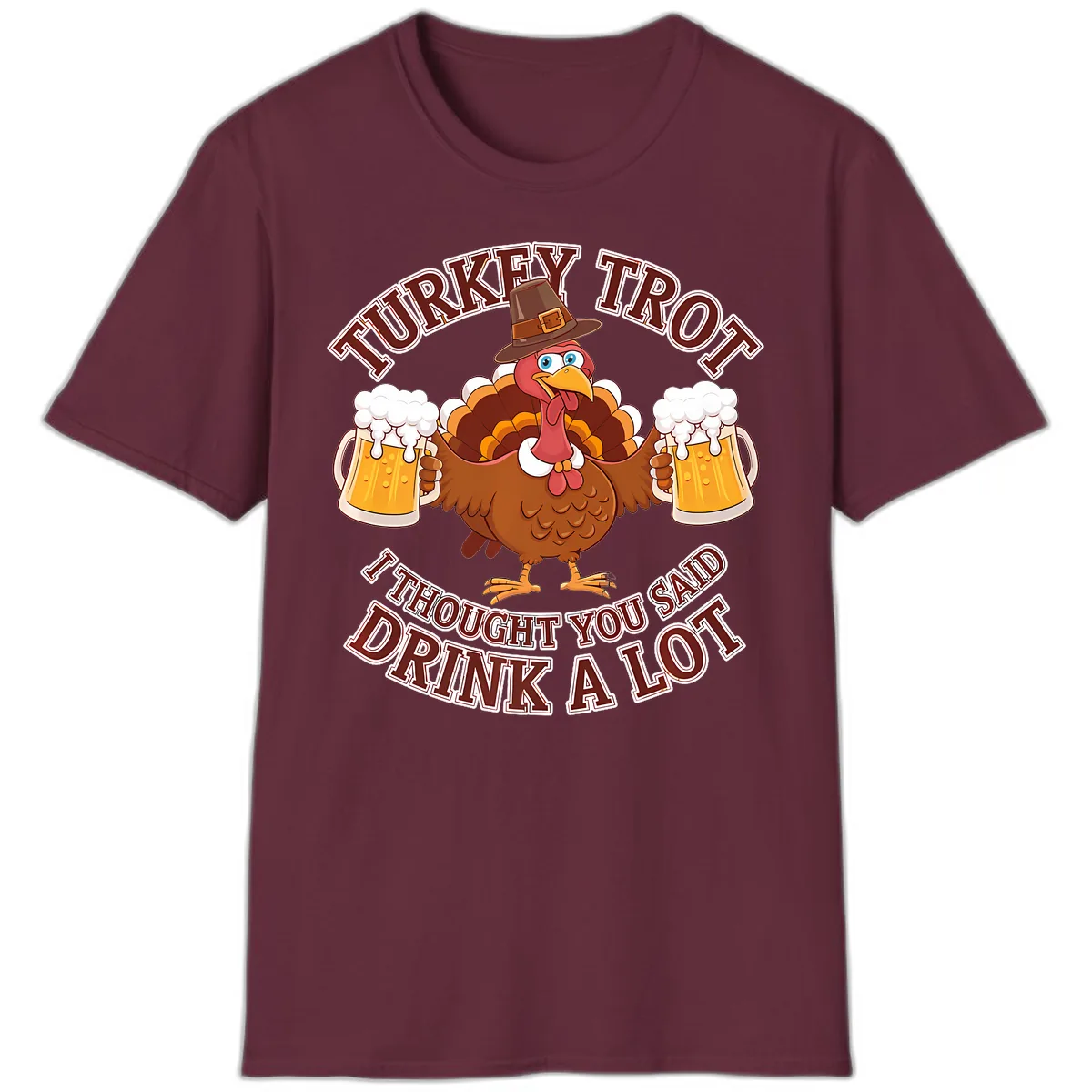 Turkey Trot Drink A Lot Design T-Shirt in Maroon