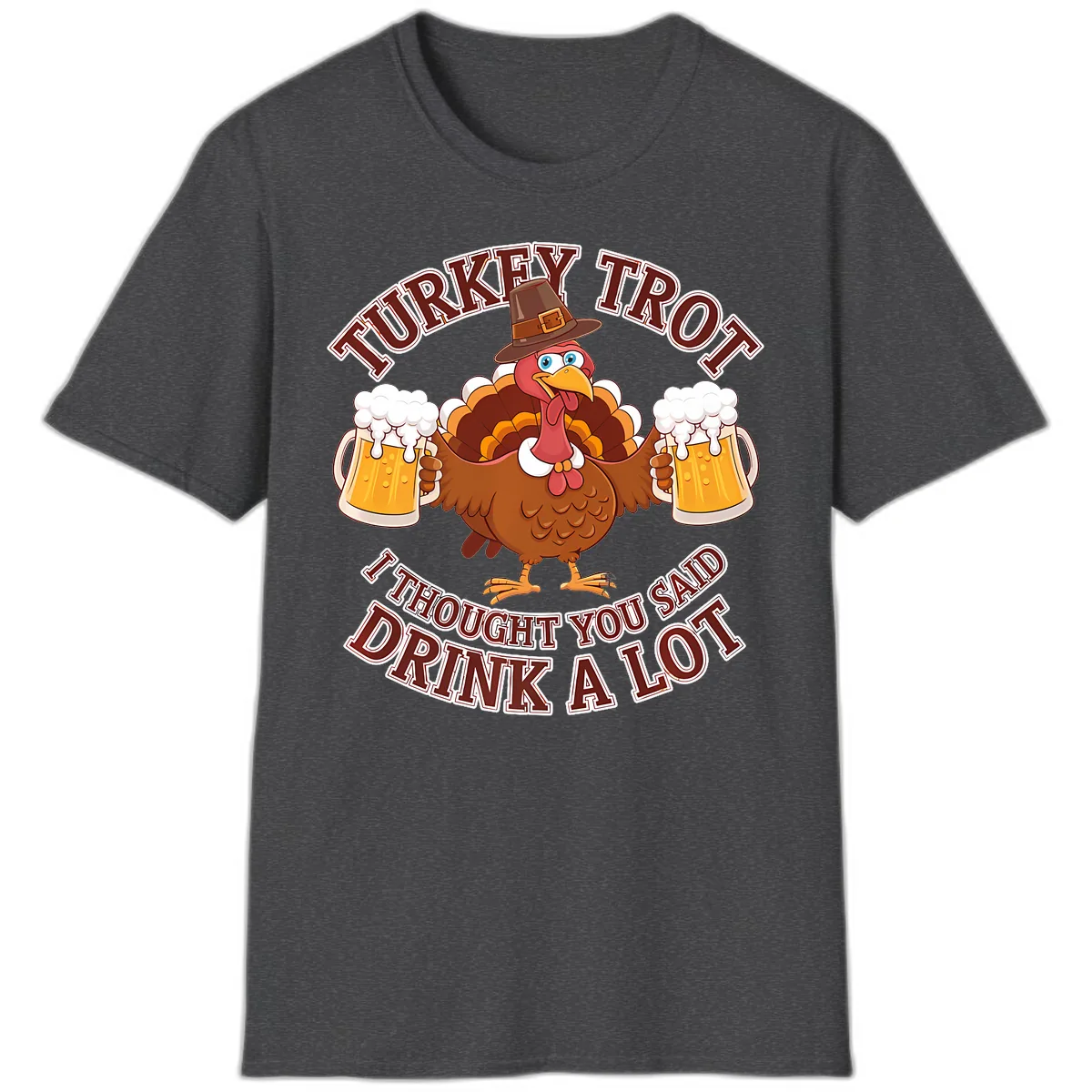 Turkey Trot Drink A Lot Design T-Shirt in Dark Heather