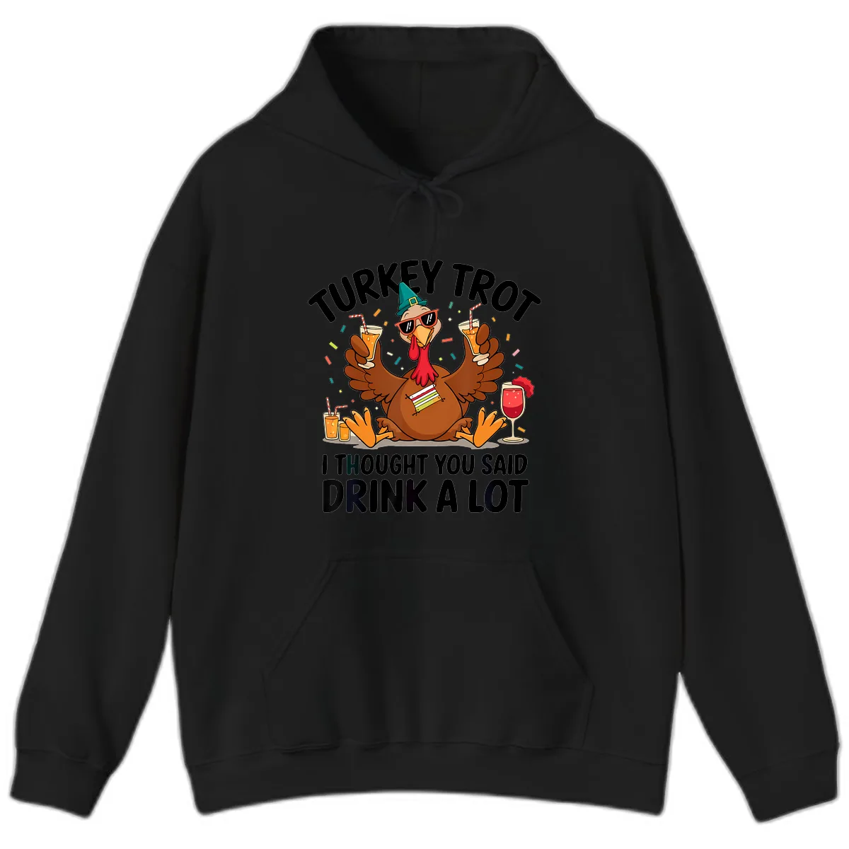 Turkey Trot Drink A Lot Thanksgiving Hoodie in Black
