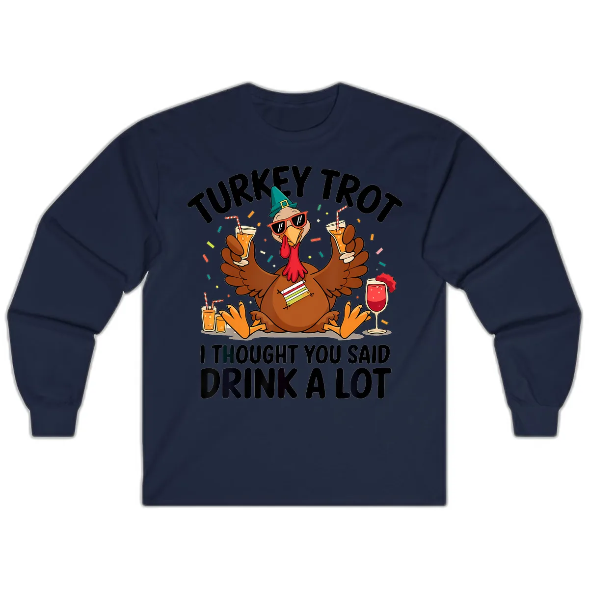 Turkey Trot Drink A Lot Thanksgiving Long Sleeve in Navy