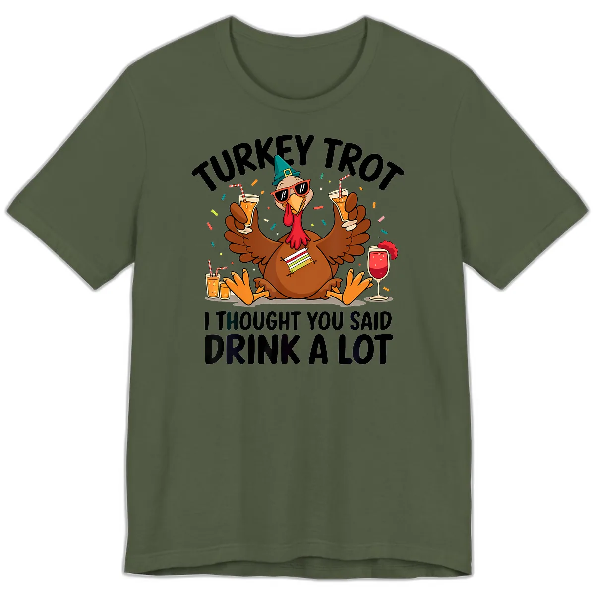 Turkey Trot Drink A Lot Thanksgiving Premium T-Shirt in Military Green