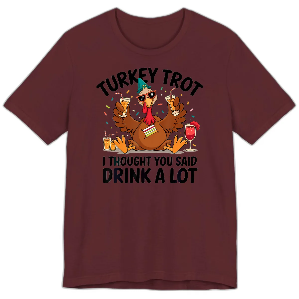 Turkey Trot Drink A Lot Thanksgiving Premium T-Shirt in Maroon
