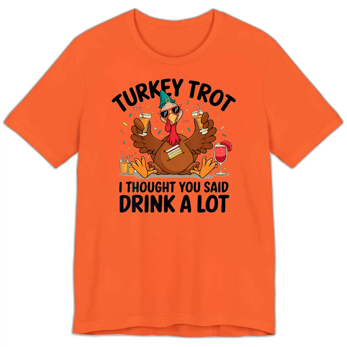 Turkey Trot Drink A Lot Thanksgiving Premium T-Shirt in Orange