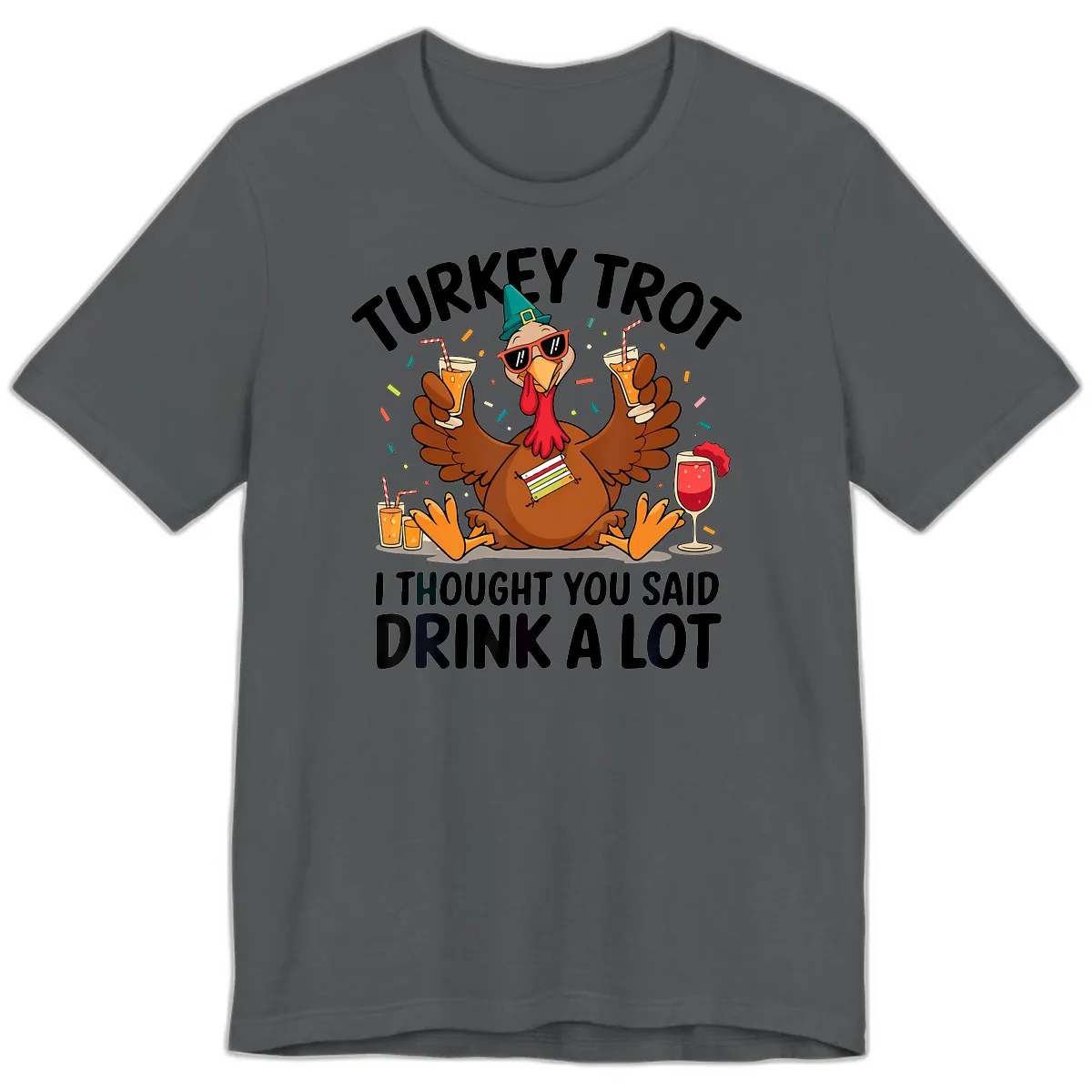 Turkey Trot Drink A Lot Thanksgiving Premium T-Shirt in Asphalt