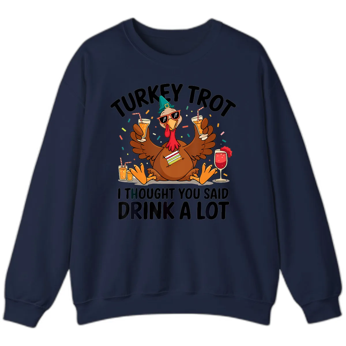 Turkey Trot Drink A Lot Thanksgiving Sweatshirt in Navy