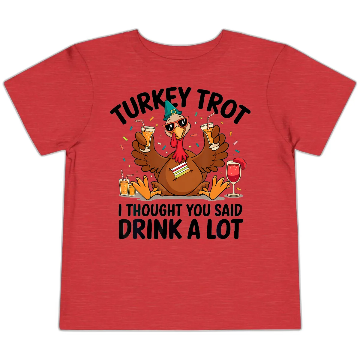 Turkey Trot Drink A Lot Thanksgiving Toddler T-Shirt in Heather Red