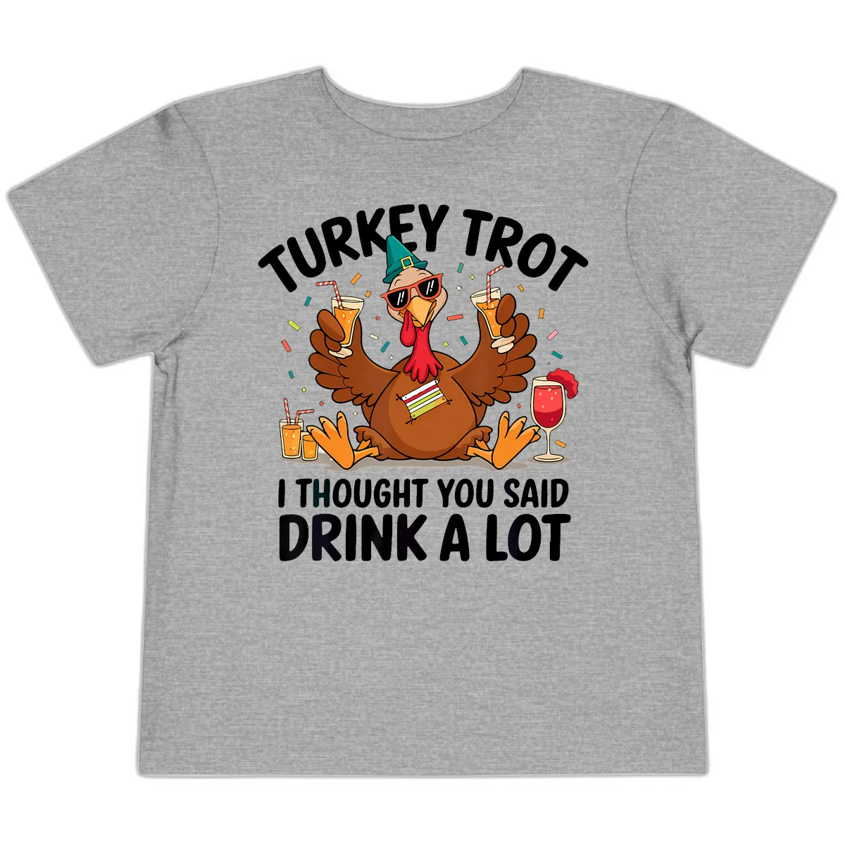 Turkey Trot Drink A Lot Thanksgiving Toddler T-Shirt in Athletic Heather