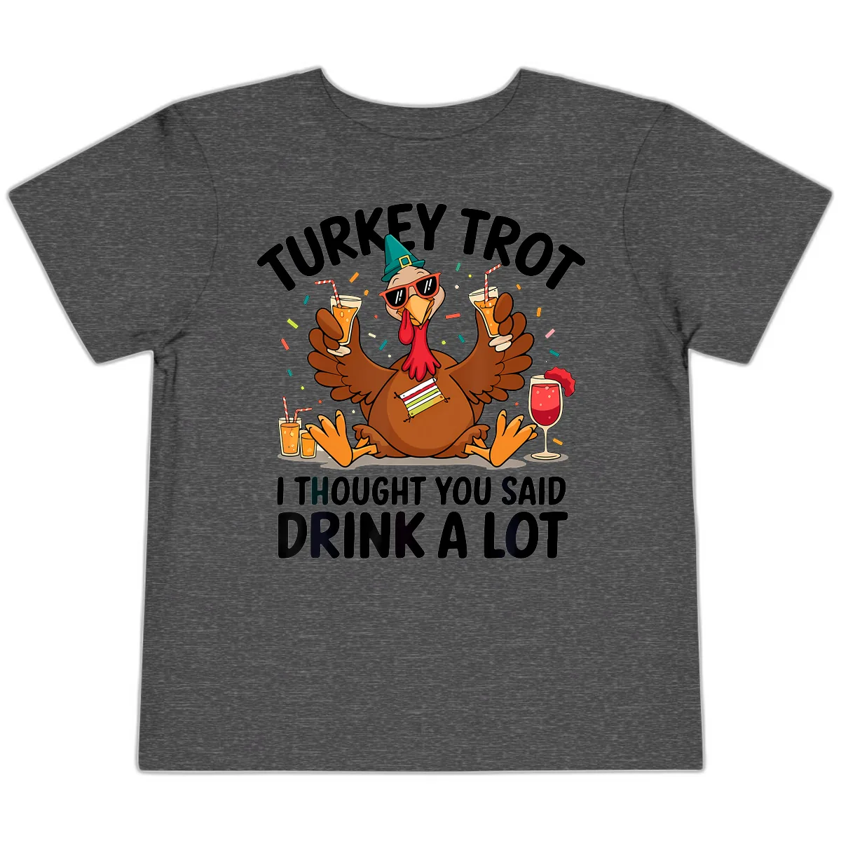 Turkey Trot Drink A Lot Thanksgiving Toddler T-Shirt in Dark Heather Grey
