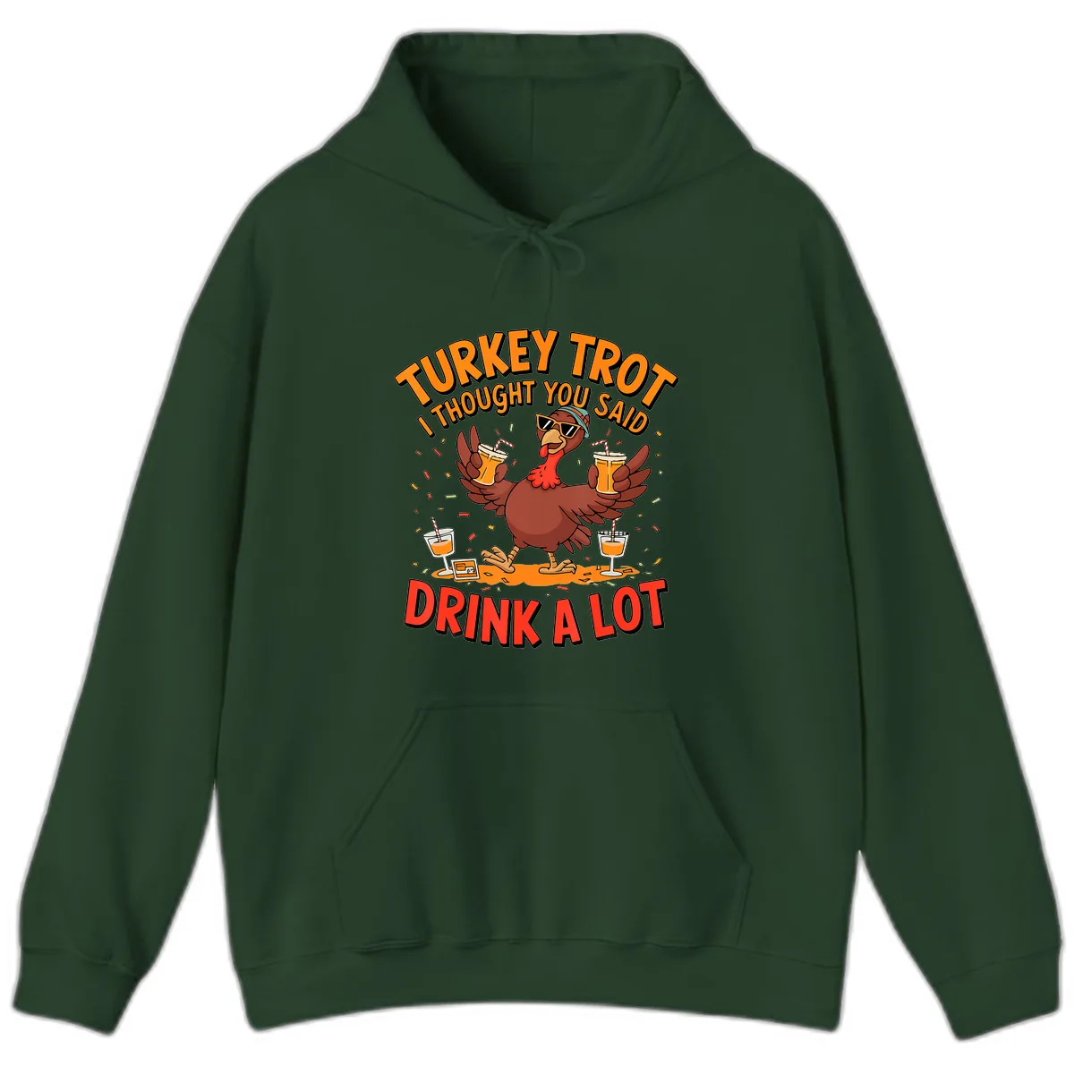 Turkey Trot Drink A Lot Design Hoodie in Forest Green