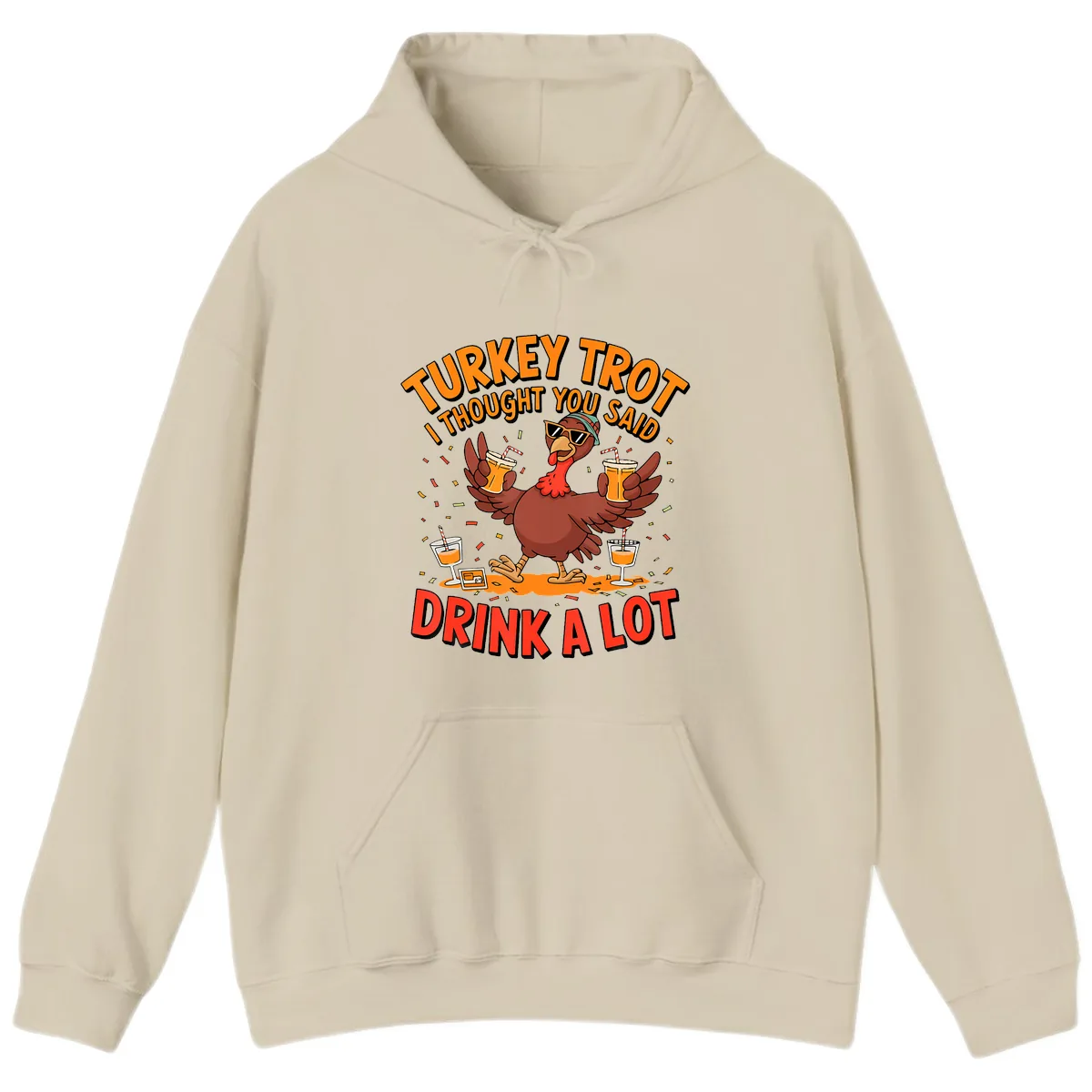 Turkey Trot Drink A Lot Design Hoodie in Sand