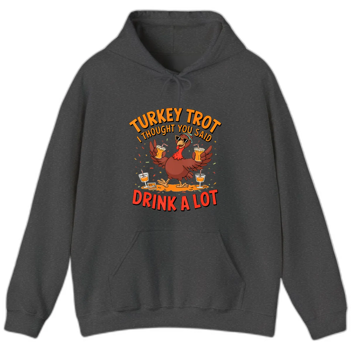 Turkey Trot Drink A Lot Design Hoodie in Dark Heather