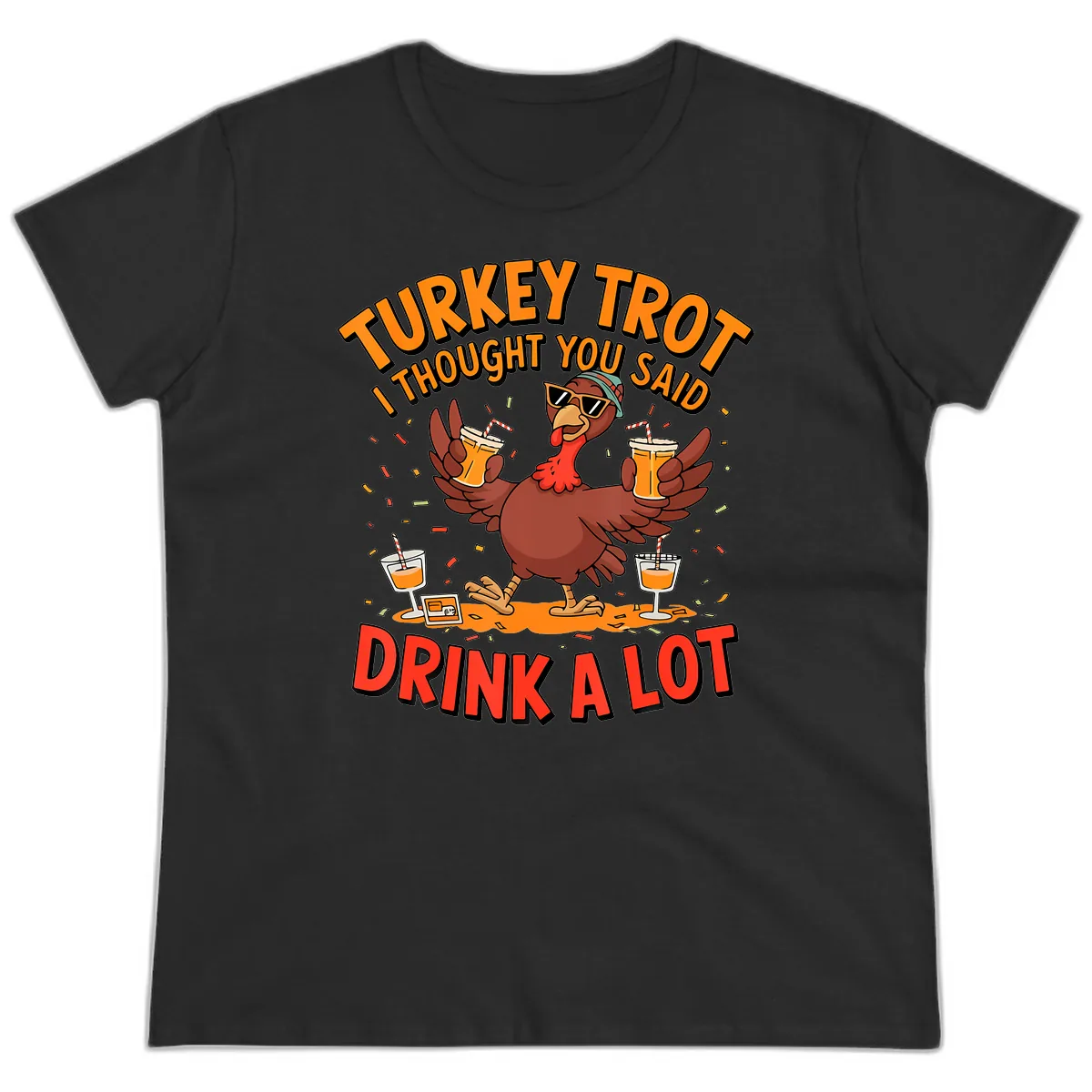 Turkey Trot Drink A Lot Design Ladies Tee in Black