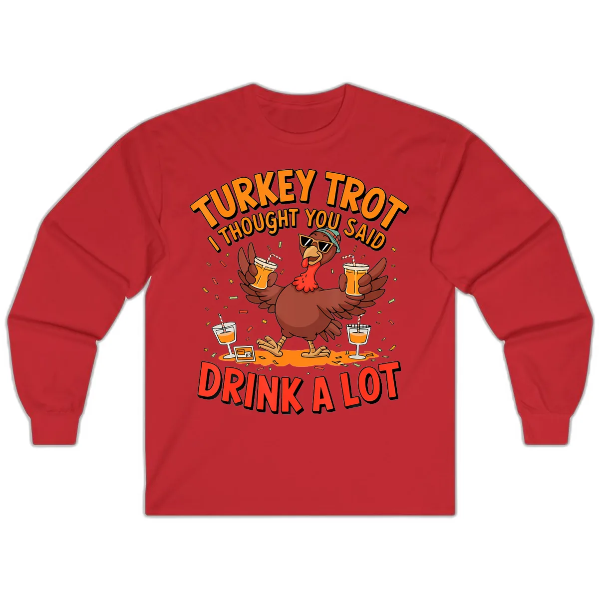 Turkey Trot Drink A Lot Design Long Sleeve in Red