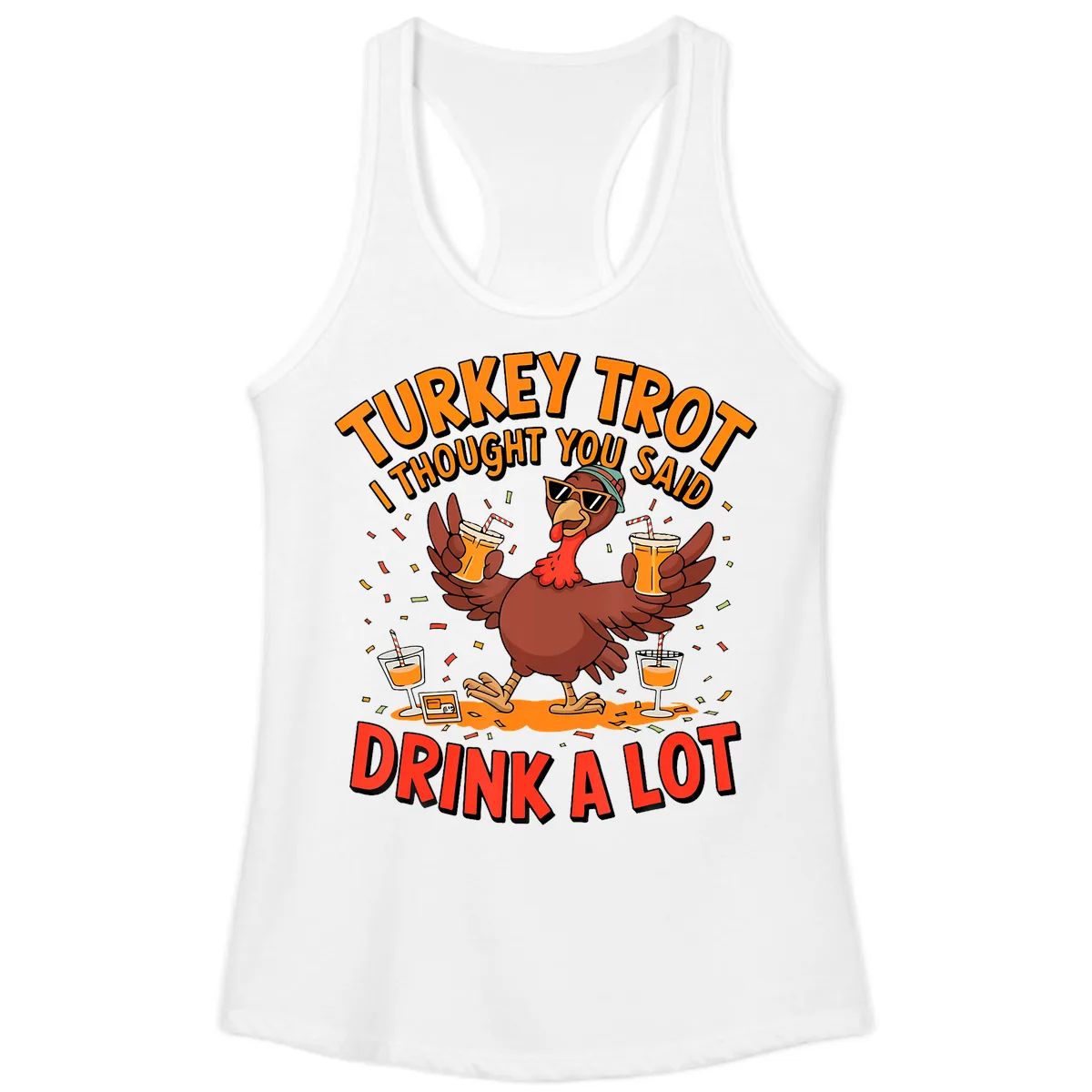 Turkey Trot Drink A Lot Design Ladies Tank in White