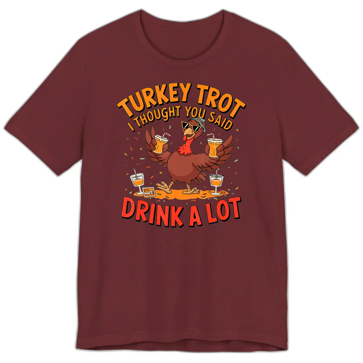Turkey Trot Drink A Lot Design Premium T-Shirt in Heather Cardinal