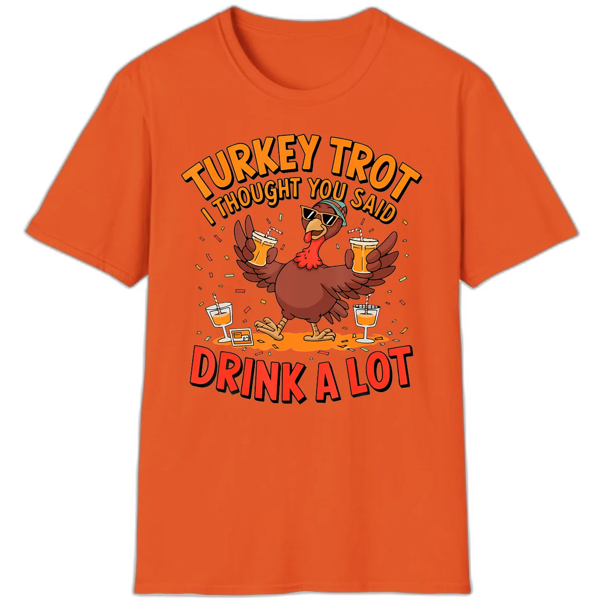 Turkey Trot Drink A Lot Design T-Shirt in Orange