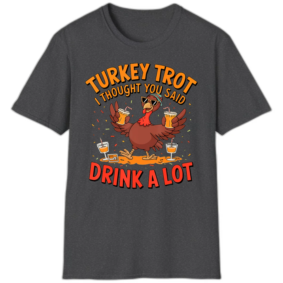 Turkey Trot Drink A Lot Design T-Shirt in Dark Heather
