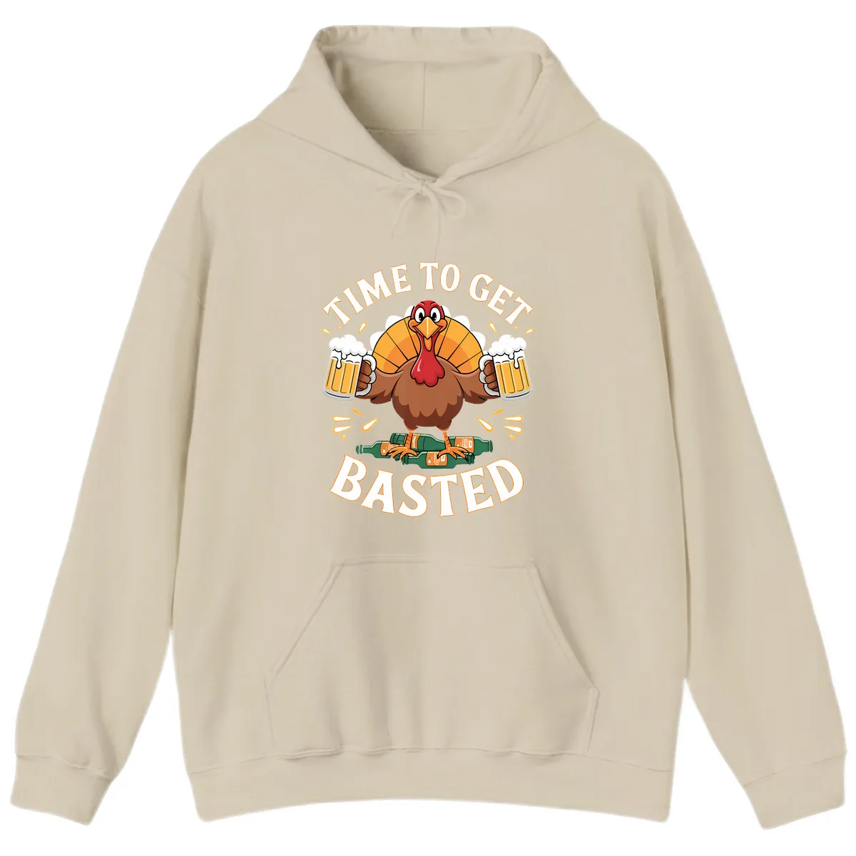 Time to Get Basted Turkey Design Hoodie in Sand