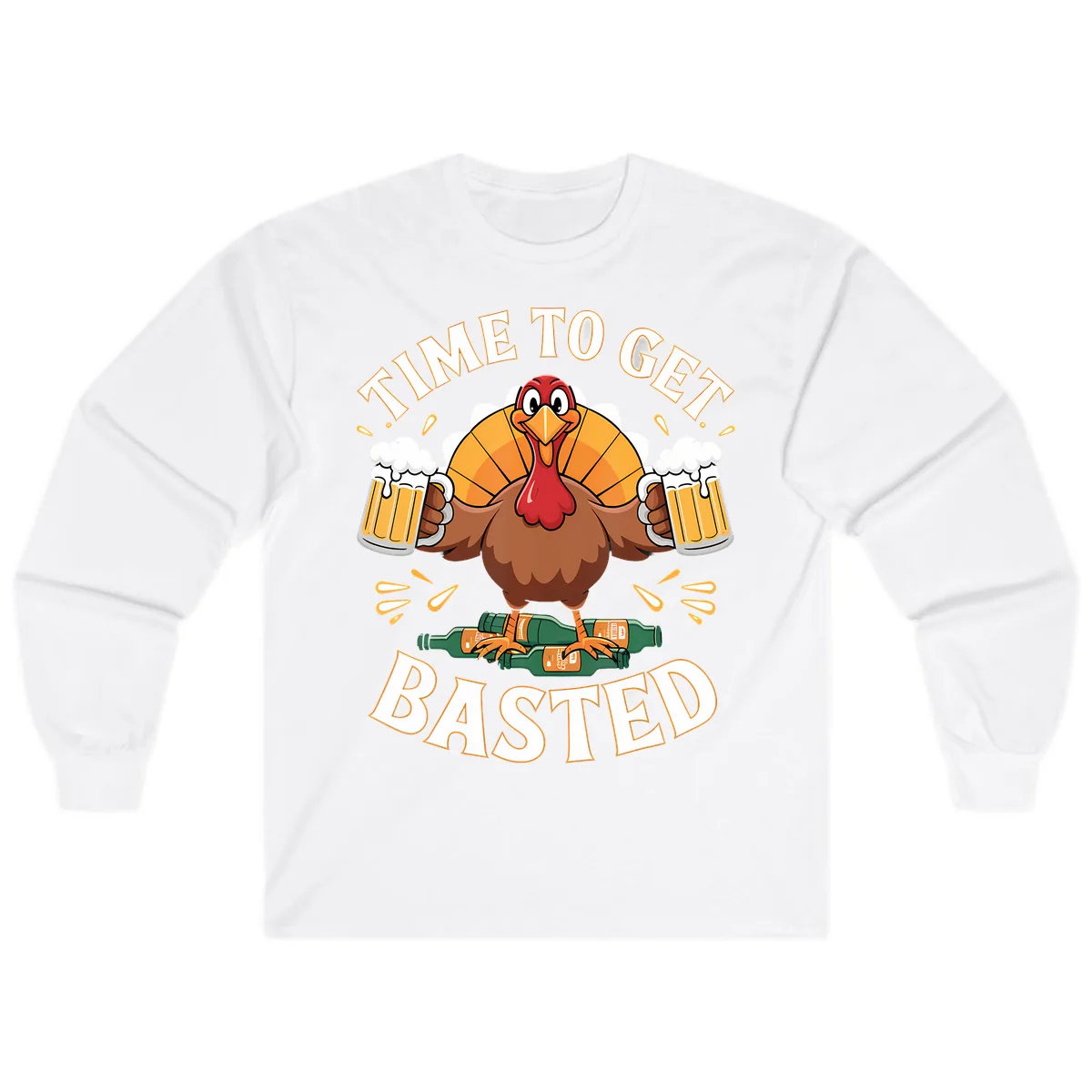 Time to Get Basted Turkey Design Long Sleeve in White