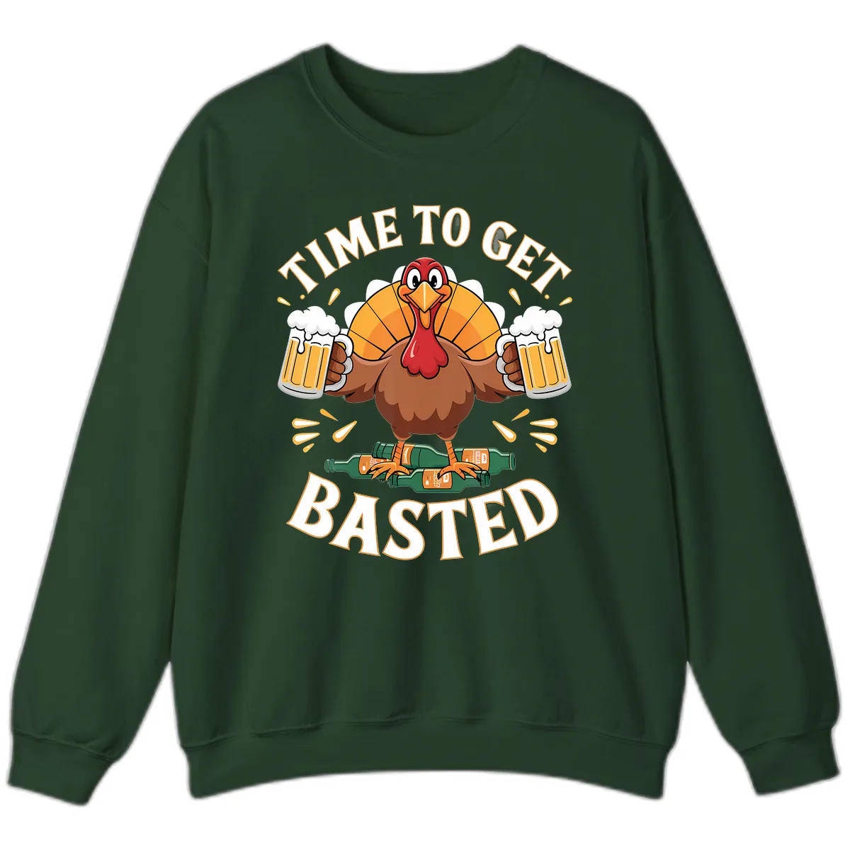 Time to Get Basted Turkey Design Sweatshirt in Forest Green