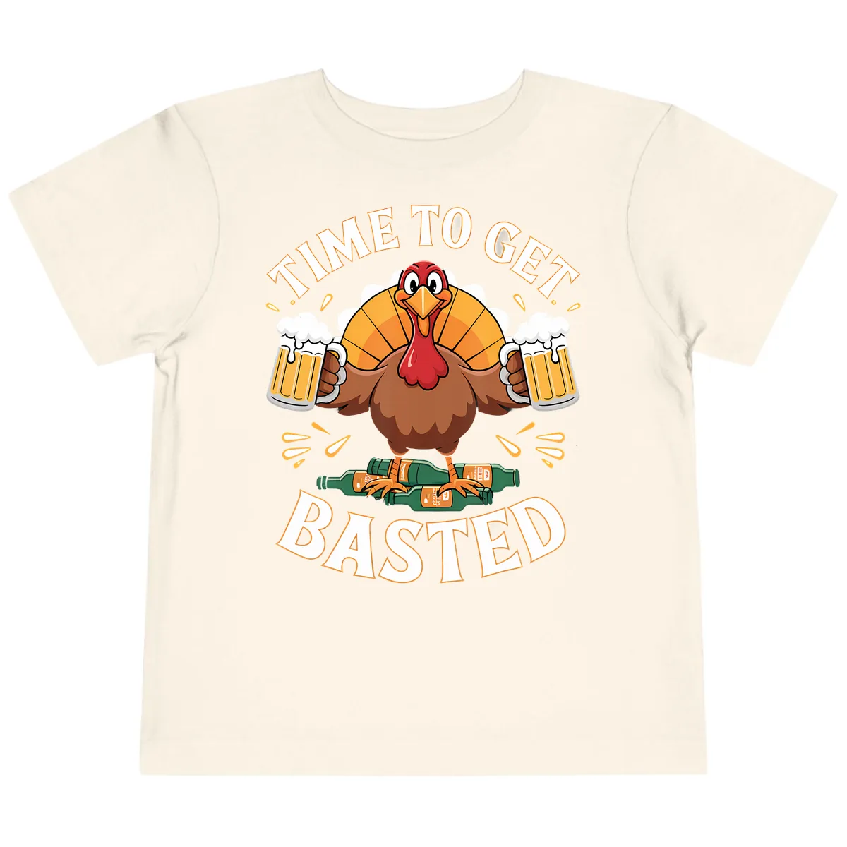 Time to Get Basted Turkey Design Toddler T-Shirt in Natural