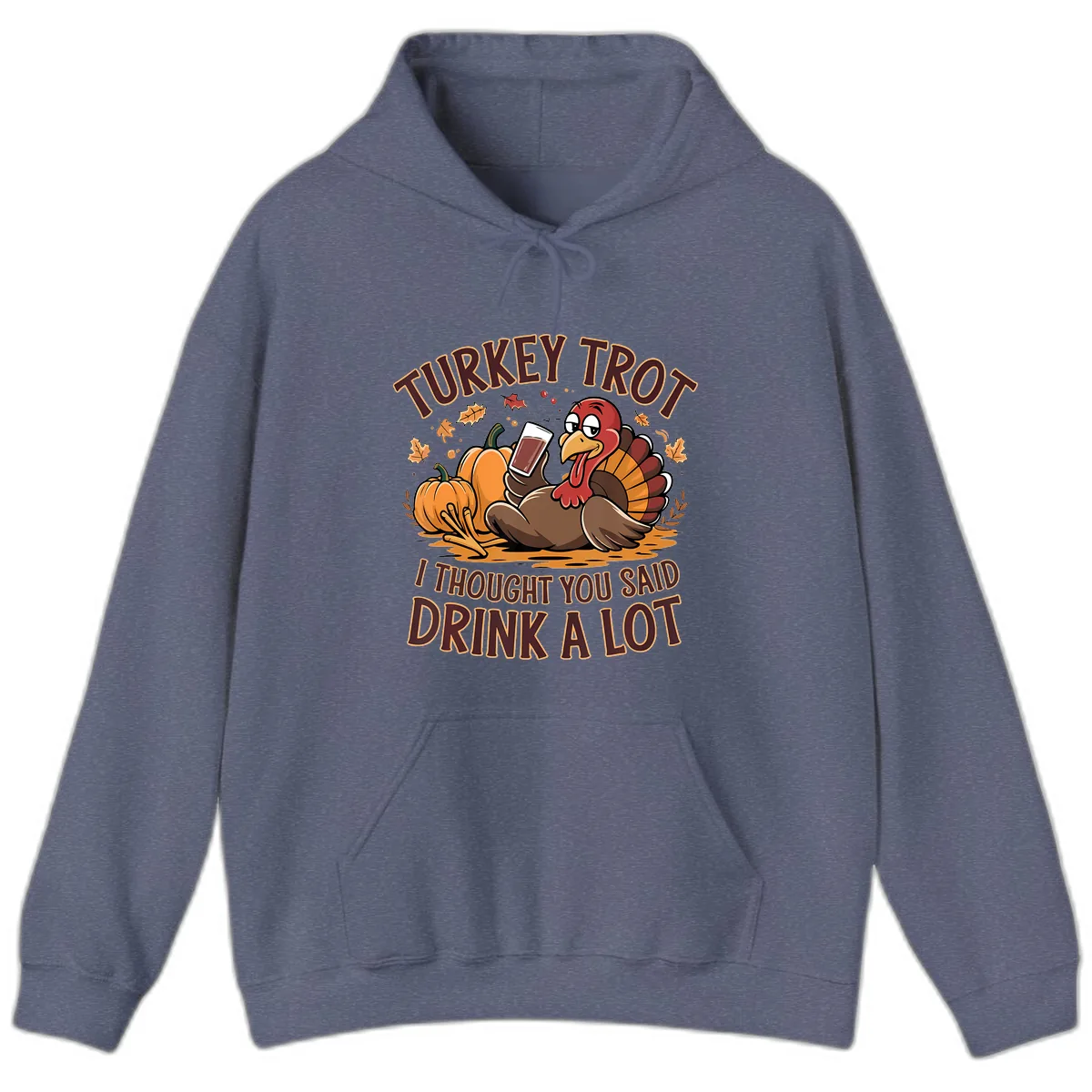Turkey Trot Drink A Lot Thanksgiving Graphic Hoodie in Heather Navy