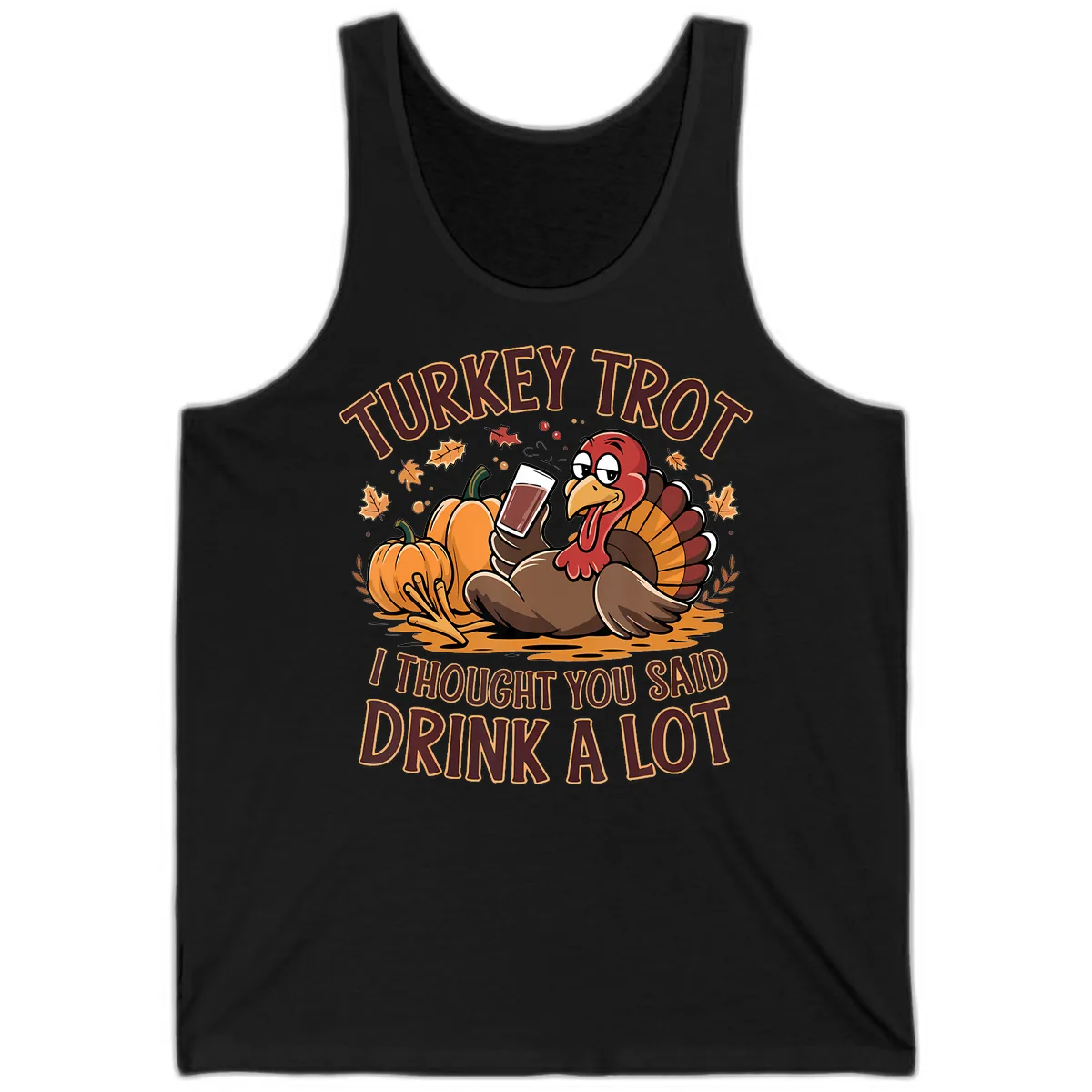 Turkey Trot Drink A Lot Thanksgiving Graphic Tank in Black