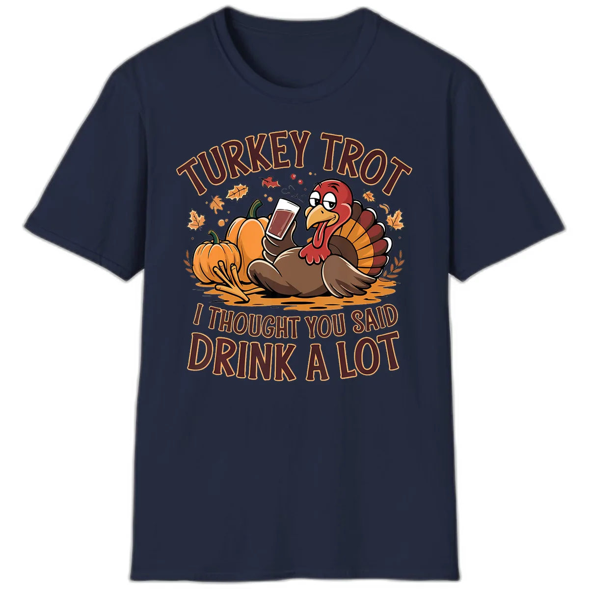 Turkey Trot Drink A Lot Thanksgiving Graphic T-Shirt in Navy