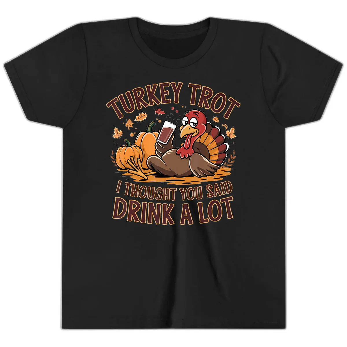 Turkey Trot Drink A Lot Thanksgiving Graphic Youth T-Shirt in Black