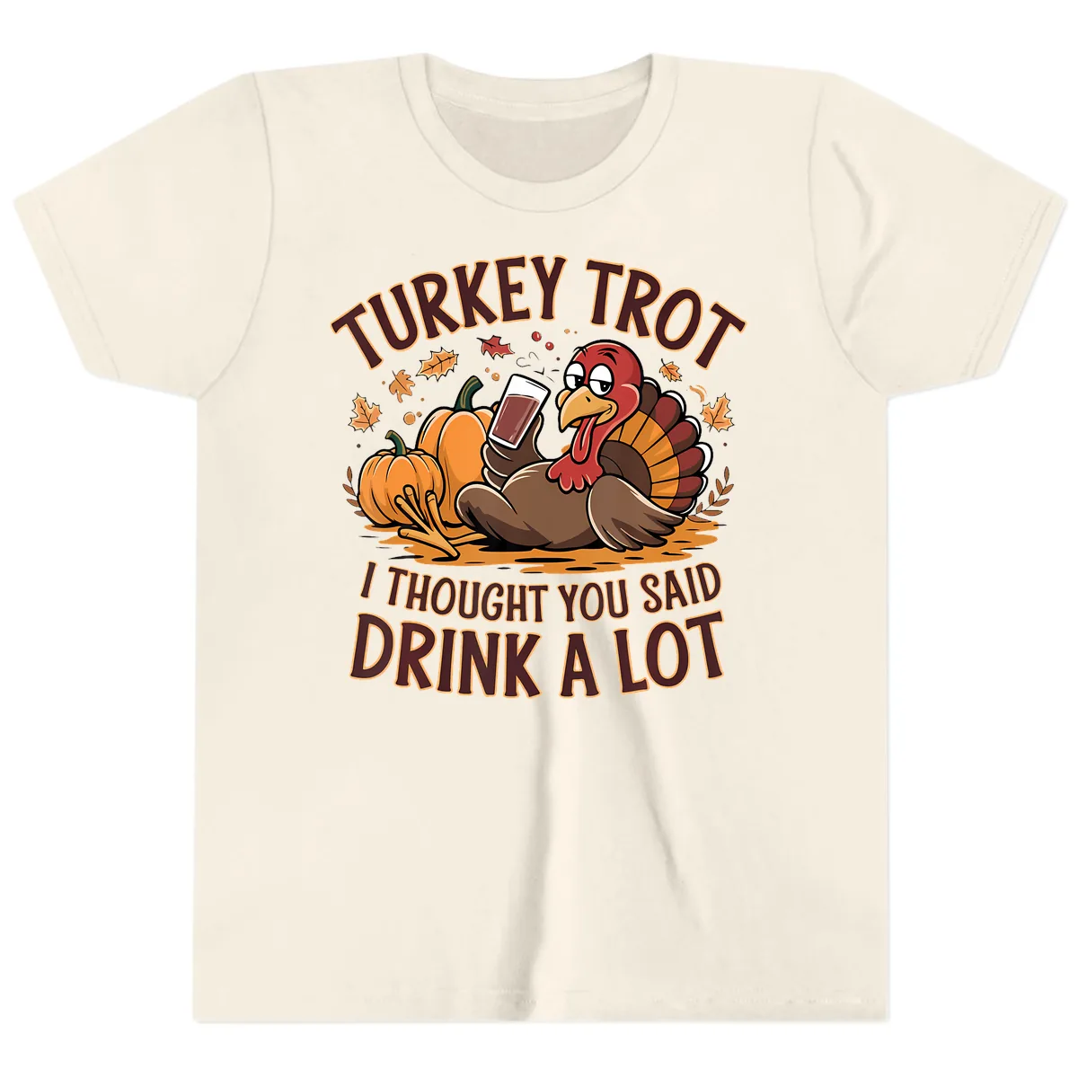Turkey Trot Drink A Lot Thanksgiving Graphic Youth T-Shirt in Natural