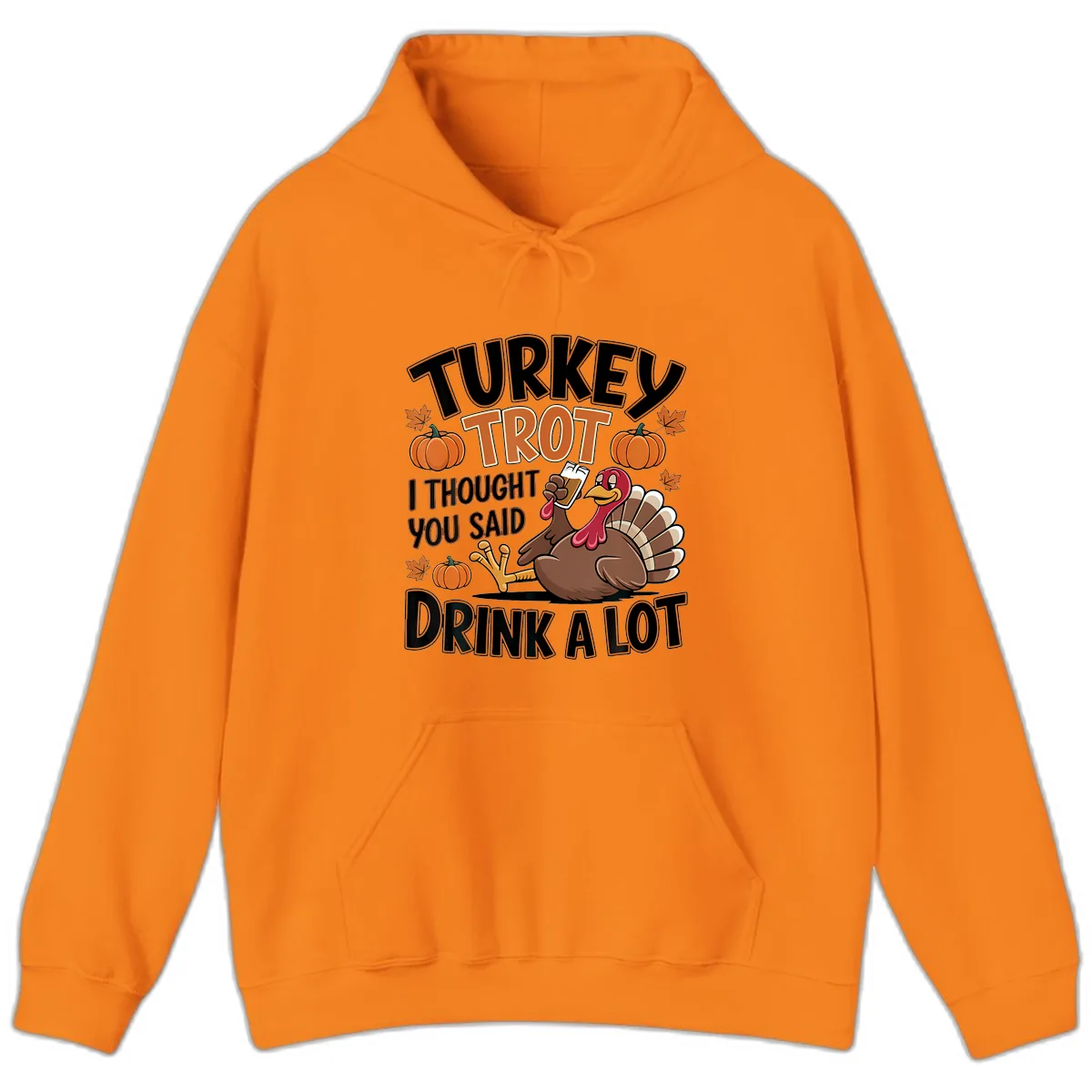 Turkey Trot Drink A Lot Hoodie in Safety Orange