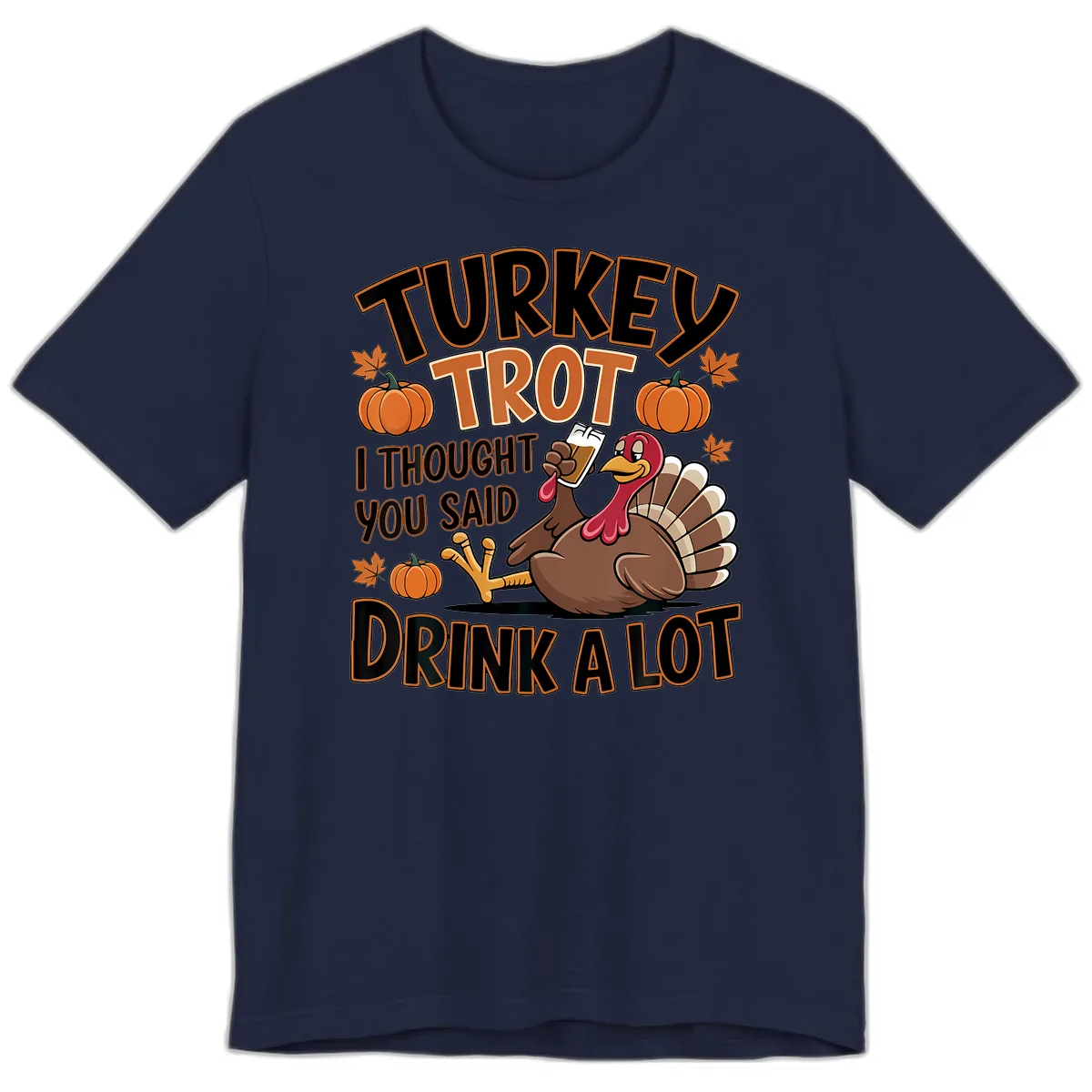 Turkey Trot Drink A Lot Premium T-Shirt in Navy
