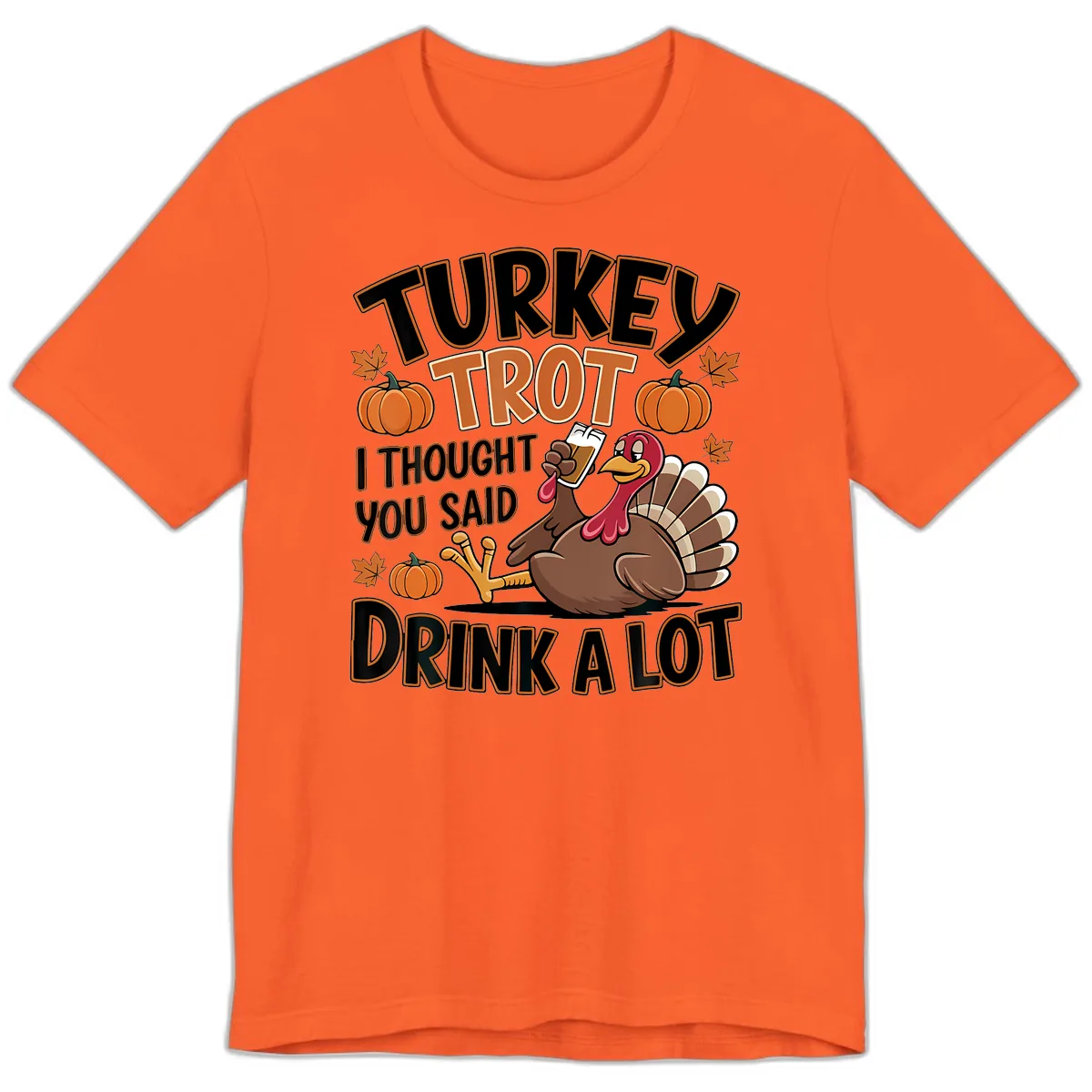 Turkey Trot Drink A Lot Premium T-Shirt in Orange