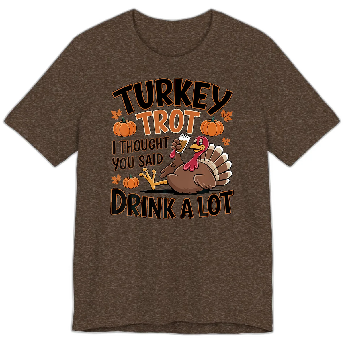 Turkey Trot Drink A Lot Premium T-Shirt in Heather Brown