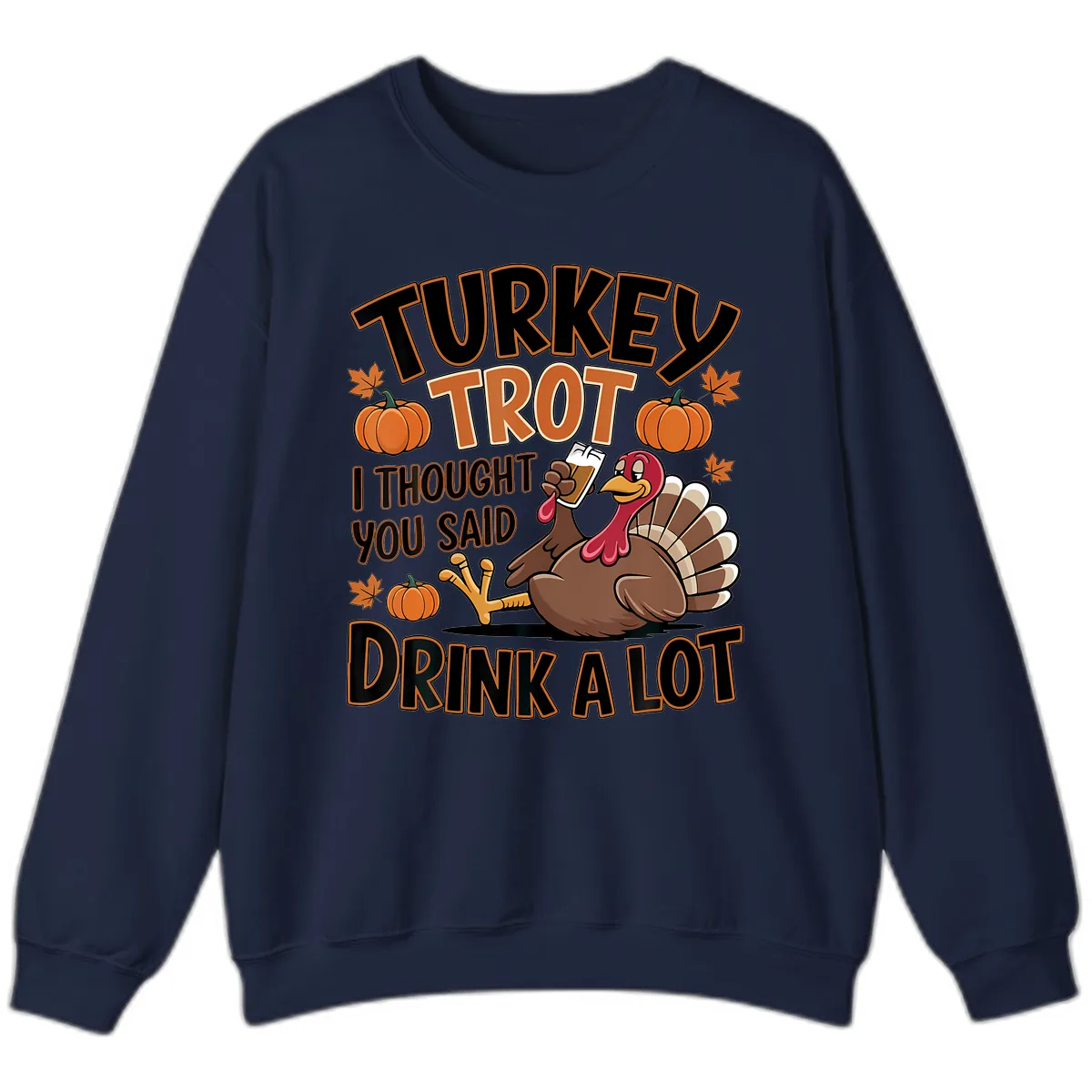 Turkey Trot Drink A Lot Sweatshirt in Navy
