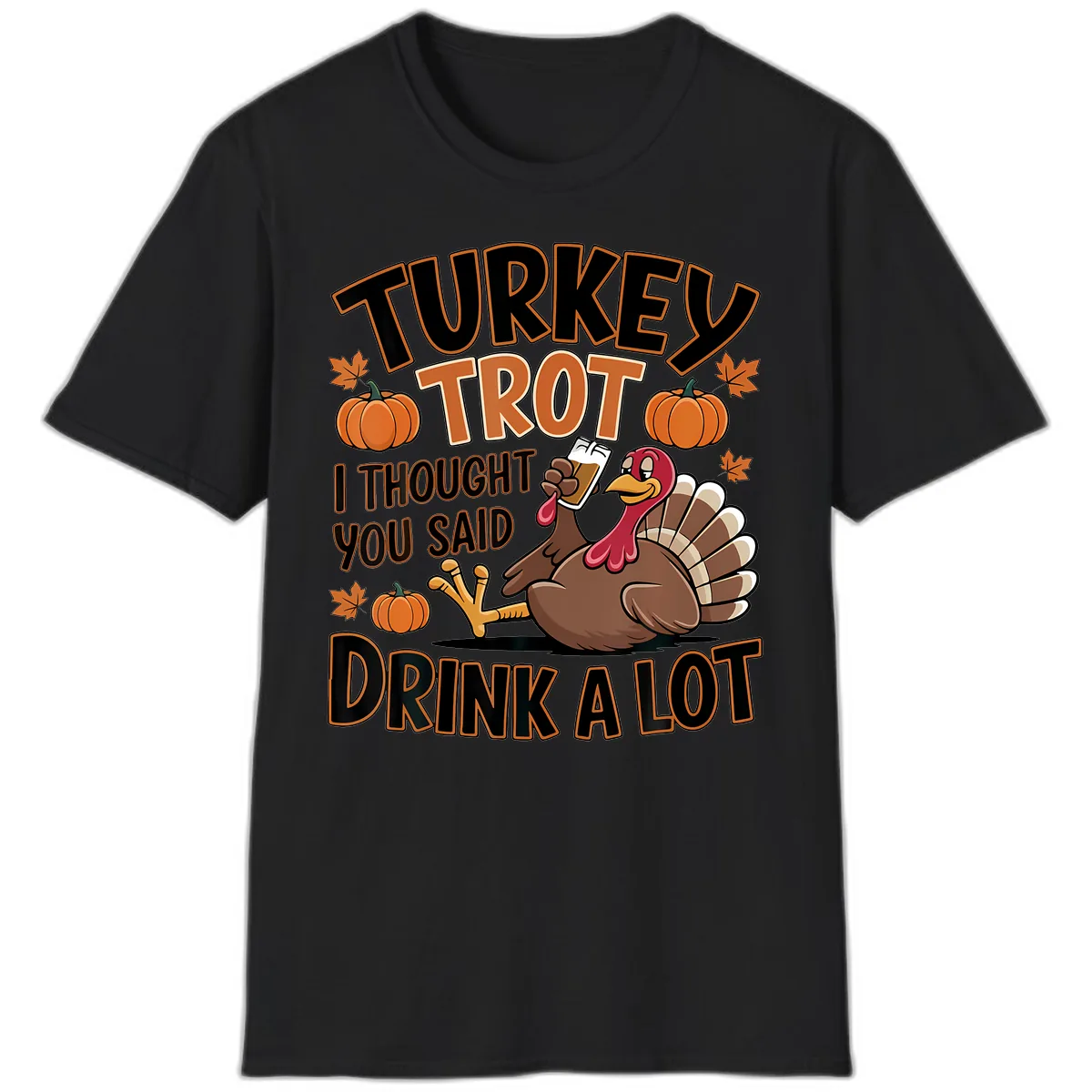 Turkey Trot Drink A Lot T-Shirt in Black