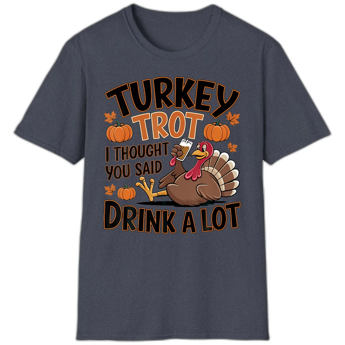 Turkey Trot Drink A Lot T-Shirt in Heather Navy
