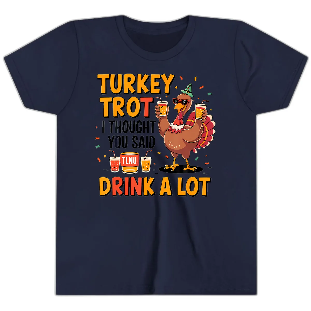 Turkey Trot I Thought You Said Drink A Lot Youth T-Shirt in Navy