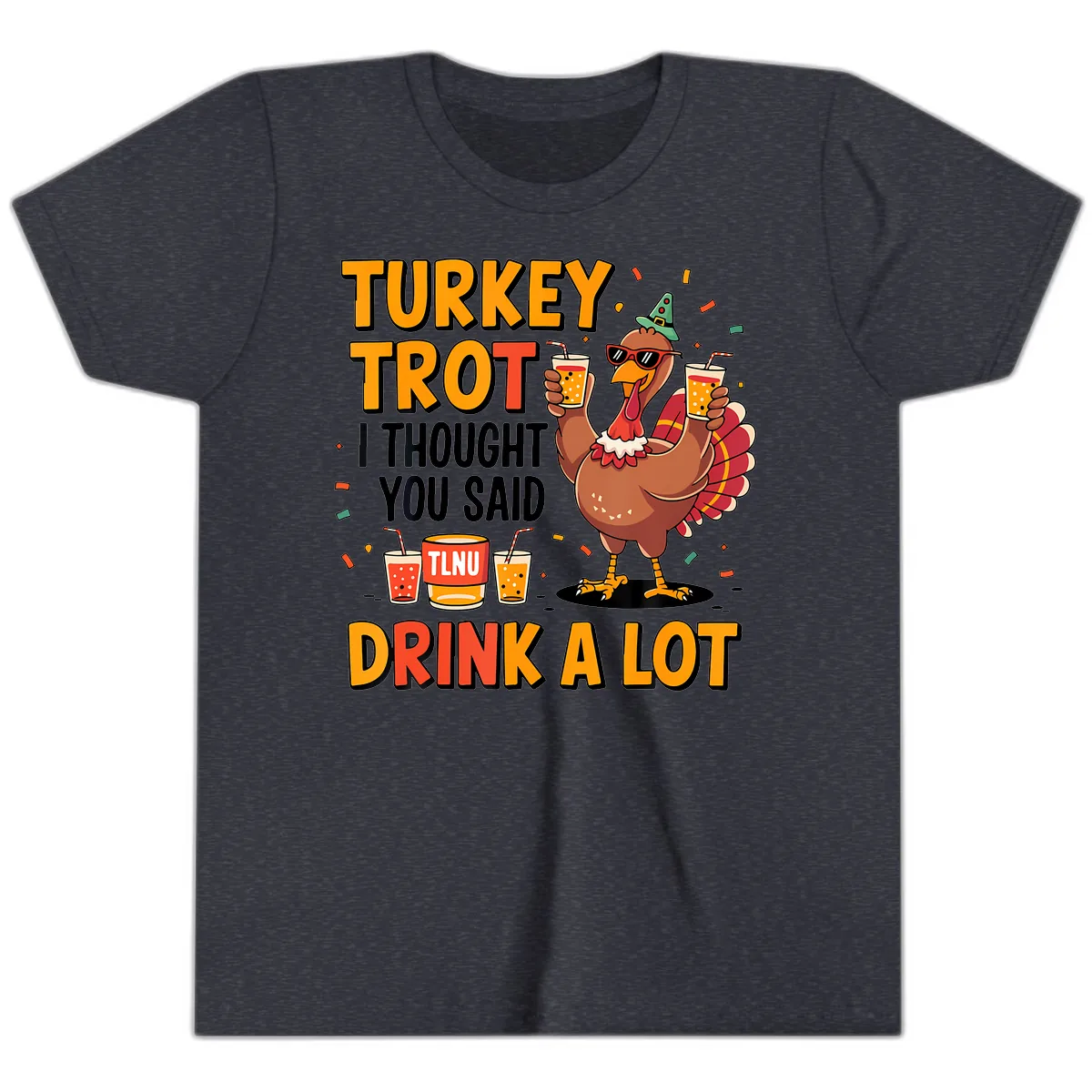 Turkey Trot I Thought You Said Drink A Lot Youth T-Shirt in Heather Navy