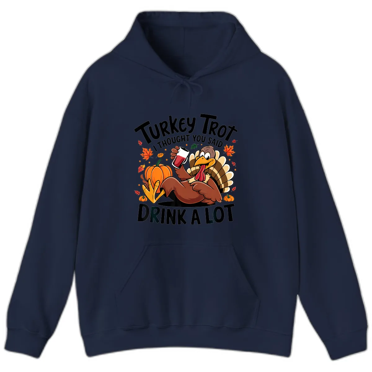 Turkey Trot Drink A Lot T-Shirt Design Hoodie in Navy
