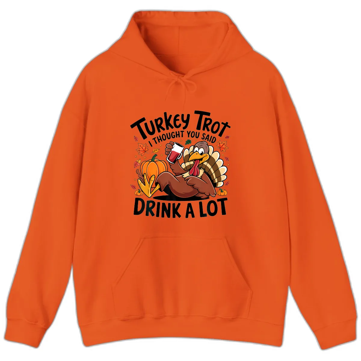 Turkey Trot Drink A Lot T-Shirt Design Hoodie in Orange