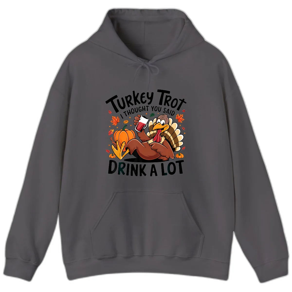 Turkey Trot Drink A Lot T-Shirt Design Hoodie in Charcoal