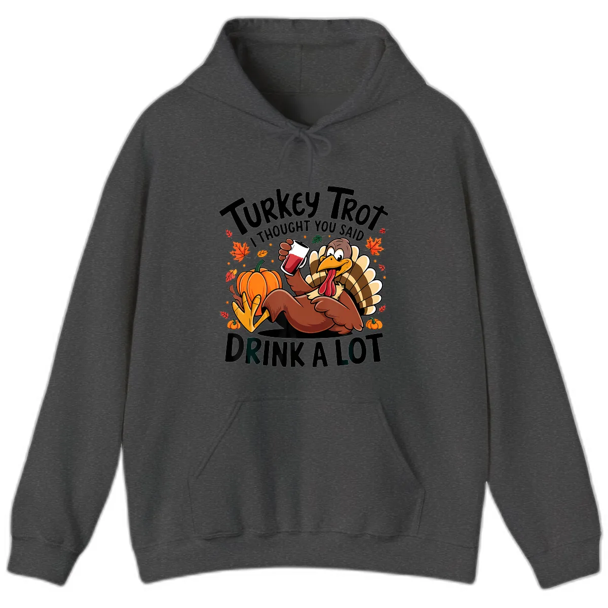 Turkey Trot Drink A Lot T-Shirt Design Hoodie in Dark Heather