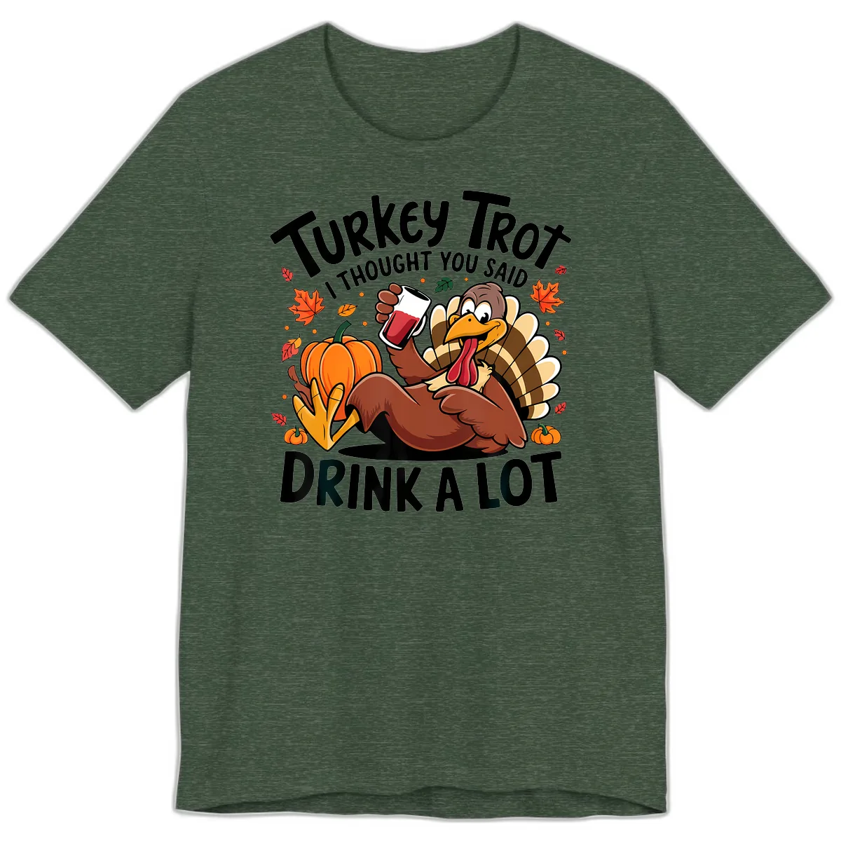Turkey Trot Drink A Lot T-Shirt Design Premium T-Shirt in Heather Forest