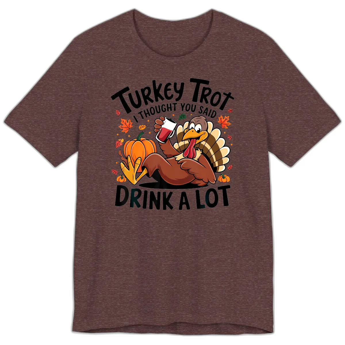 Turkey Trot Drink A Lot T-Shirt Design Premium T-Shirt in Heather Maroon
