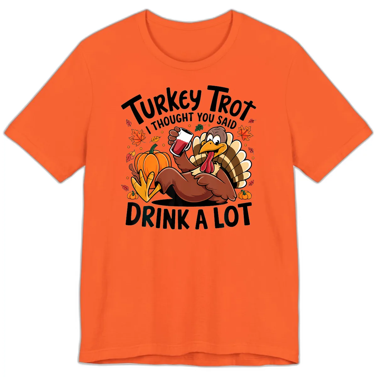 Turkey Trot Drink A Lot T-Shirt Design Premium T-Shirt in Orange