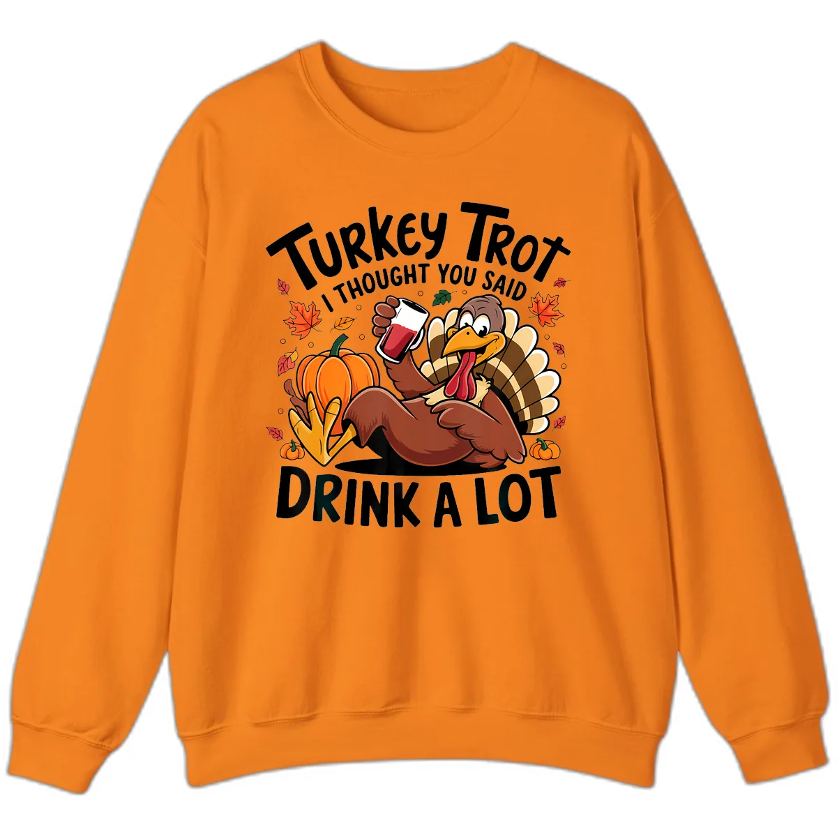Turkey Trot Drink A Lot T-Shirt Design Sweatshirt in Safety Orange