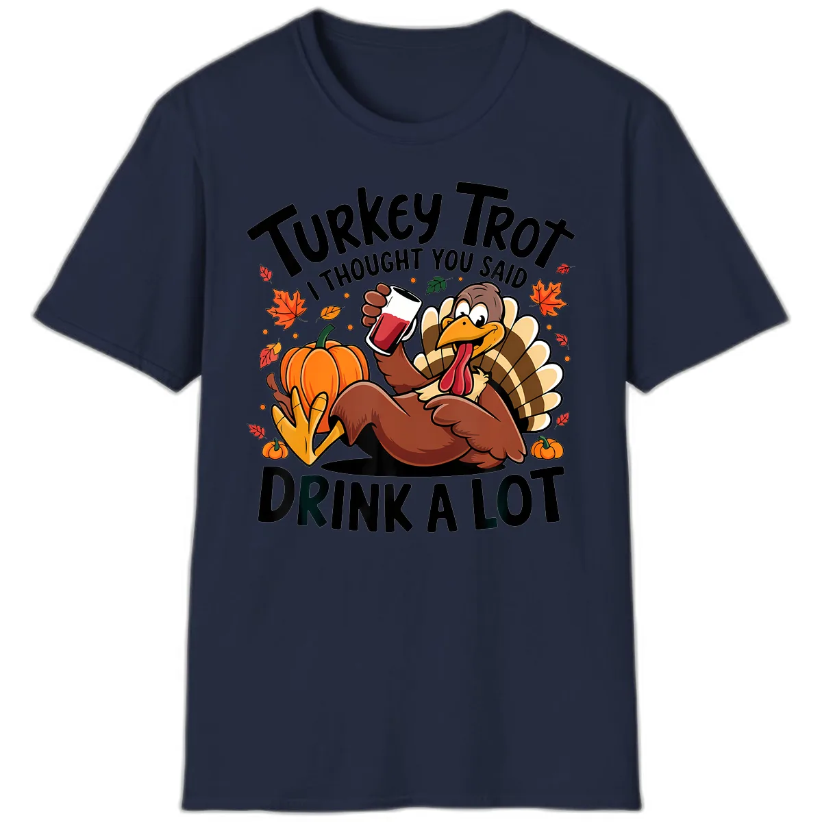 Turkey Trot Drink A Lot T-Shirt Design T-Shirt in Navy
