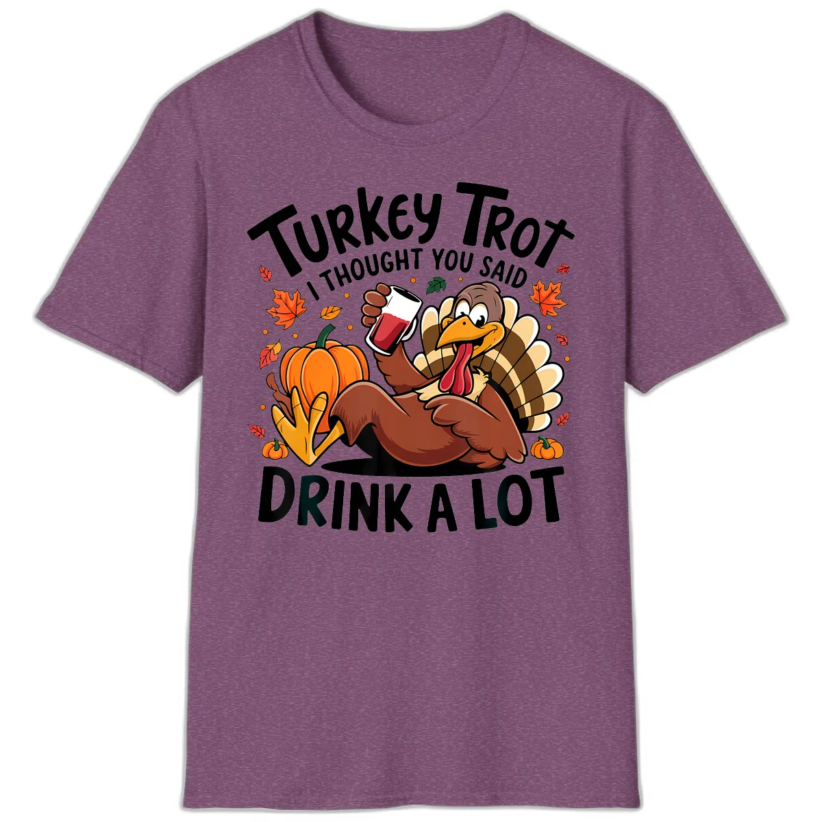 Turkey Trot Drink A Lot T-Shirt Design T-Shirt in Heather Maroon