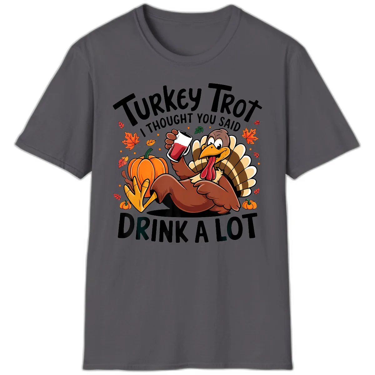 Turkey Trot Drink A Lot T-Shirt Design T-Shirt in Charcoal